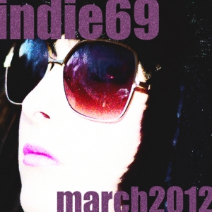 Indie 69 March 2012 Cover Art